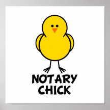 Notary Chick Posters