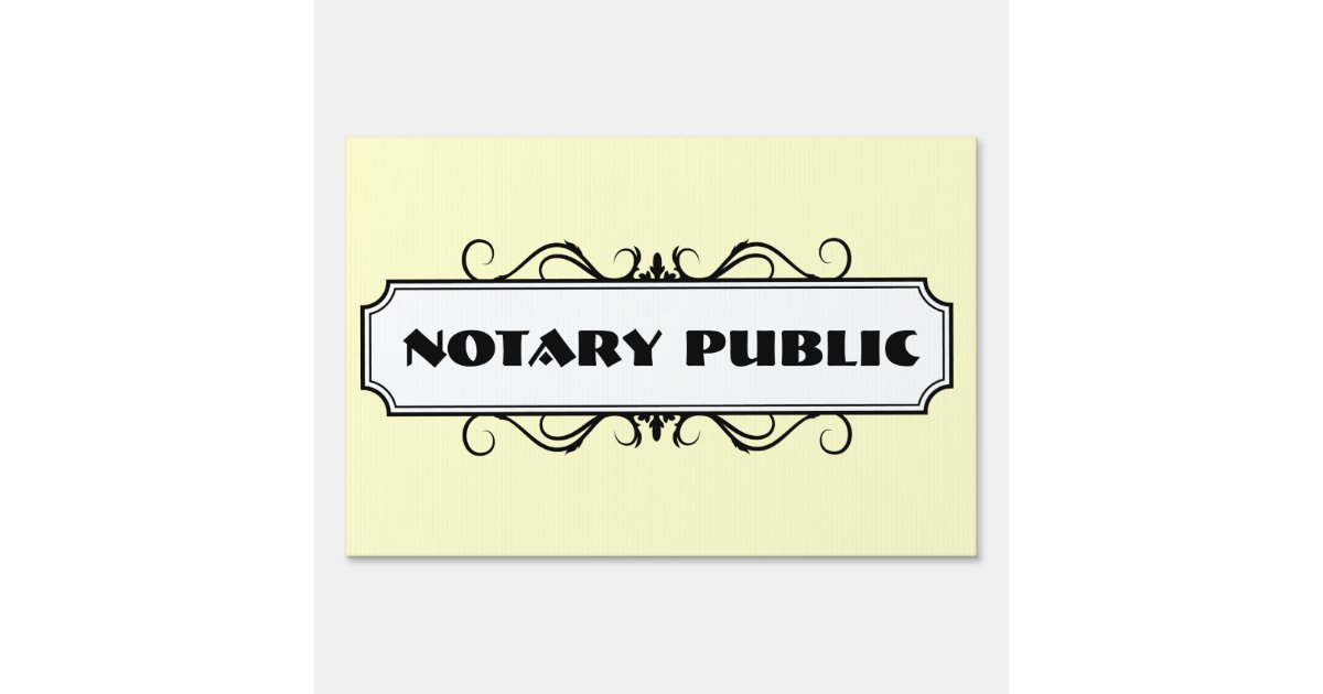 Notary Public Yard Sign Zazzle