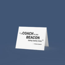 Note card - 'A coach is your beacon...' cards