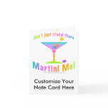 Note Card - Don't just stand there - MARTINI ME!