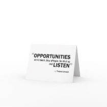 Note card - 'Opportunities don't knock...'