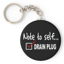 NOTE TO SELF... CHECK DRAIN PLUG KEY CHAIN