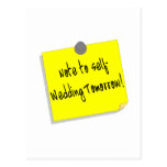 Note To Self (Wedding Tomorrow) Post Cards