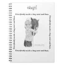 Notebook, Everybody needs a hug now and then!