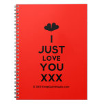 [Two hearts] i just love you xxx  Notebooks