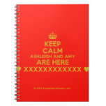 [Crown] keep calm ashleigh and amy are here [Love heart] xxxxxxxxxxxx [Love heart]  Notebooks