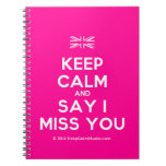 [UK Flag] keep calm and say i miss you  Notebooks