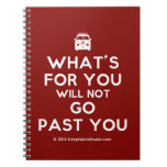 [Campervan] what's for you will not go past you  Notebooks