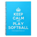 [Crown] keep calm and play softball  Notebooks