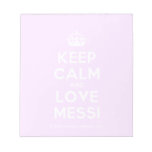 [Crown] keep calm and love messi  Notepads