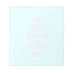 [Crown] keep calm and kiss me  Notepads