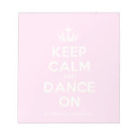[Dancing crown] keep calm and dance on  Notepads