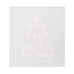 [Crown] keep calm cuz ozzy is my man  Notepads