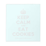 [Crown] keep calm and eat cookies  Notepads