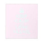 [Campervan] keep calm and love travel  Notepads