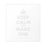 [Crown] keep calm and make one  Notepads