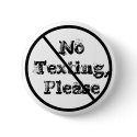NoTexting,Please buttons