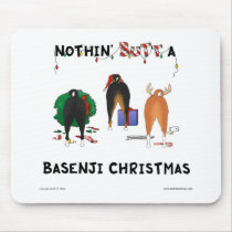 Nothin' Butt A Basenji Christmas Mouse Pads