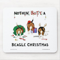 Nothin' Butt A Beagle Christmas Mouse Pads