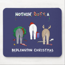 Nothin' Butt A Bedlington Christmas mousepads