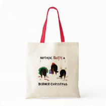 Nothin' Butt A Berner Christmas Bags