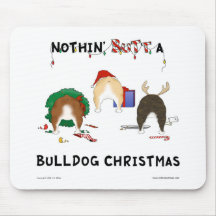 Nothin' Butt A Bulldog Christmas Mouse Mats