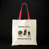 Nothin' Butt A Doberman Christmas bags