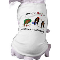 Nothin' Butt A Doberman Christmas pet clothing