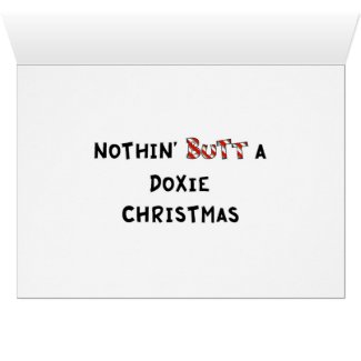 Nothin' Butt A Doxie Christmas Card