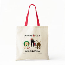 Nothin' Butt A Lab Christmas Canvas Bags