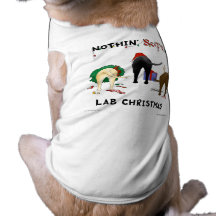 Nothin' Butt A Lab Christmas Pet T-shirt