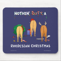Nothin' Butt A Rhodesian Christmas mousepads