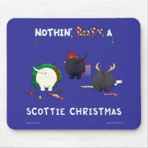 Nothin' Butt A Scottie Christmas Mouse Pad
