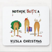 Nothin' Butt A Vizsla Christmas mousepads
