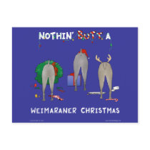 Nothin' Butt A Weimaraner Christmas postcards