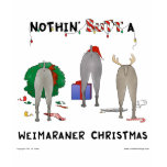 Nothin' Butt A Weimaraner Christmas T-shirts