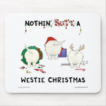 Nothin' Butt A Westie Christmas Mousepads