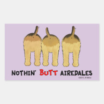 Nothin' Butt Airedales Sticker