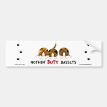 Nothin' Butt Bassets Bumper Stickers