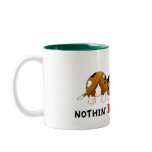 Nothin' Butt Bassets Coffee Mug