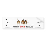 Nothin' Butt Beagles Bumper Sticker
