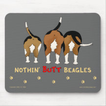 Nothin' Butt Beagles Mousepad
