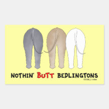 Nothin' Butt Bedlingtons Sticker