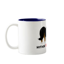 Nothin' Butt Berners Coffee Mug