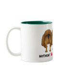 Nothin' Butt Bloodhounds Mug