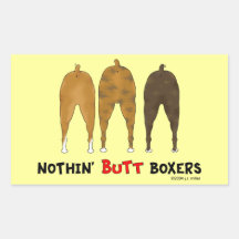 Nothin' Butt Boxers Rectangle Sticker