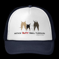 Nothin' Butt Bull Terriers Cap hats