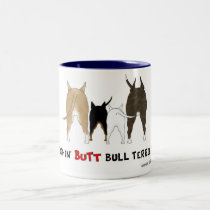 Nothin' Butt Bull Terriers Mug mugs