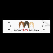 Nothin' Butt Bulldogs bumper stickers