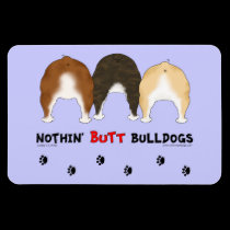 Nothin' Butt Bulldogs magnets
